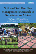 Soil and Soil Fertility Management Research in Sub-Saharan Africa: Fifty years of shifting visions and chequered achievements