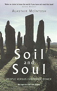 Soil and Soul: People Versus Corporate Power - McIntosh, Alastair