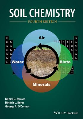 Soil Chemistry - Strawn, Daniel G., and Bohn, Hinrich L., and OConnor, George A.