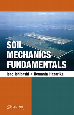 Soil Mechanics Fundamentals - Ishibashi, Isao, and Hazarika, Hemanta