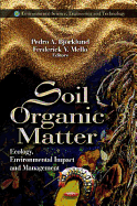 Soil Organic Matter: Ecology, Environmental Impact and Management