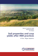 Soil Properties and Crop Yields After Inm Practices