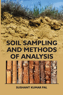 Soil Sampling and Methods of Analysis