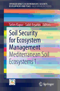 Soil Security for Ecosystem Management: Mediterranean Soil Ecosystems 1