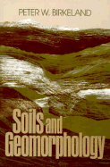 Soils and Geomorphology - Birkeland, Peter W