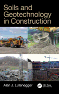 Soils and Geotechnology in Construction