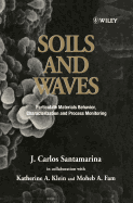 Soils and Waves: Particulate Materials Behavior, Characterization and Process Monitoring