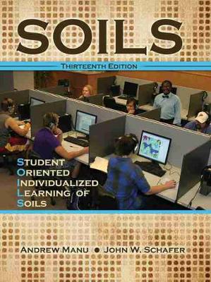 Soils: Student Oriented Individualized Learning of Soils - Manu, Andrew, and Schafer, John W.