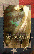 Sojourner: The Journey to a New Beginning