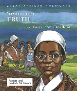 Sojourner Truth: A Voice for Freedom