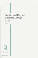 Sol-Gel and Polymer Photonic Devices - Andrews, Mark P, and Najafi, S Iraj