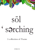 Sol ' Serching: Part 1: The Poems