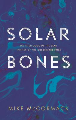 Solar Bones - McCormack, Mike