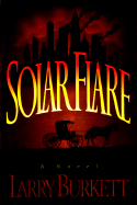 Solar Flare - Burkett, Larry