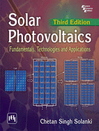 Solar Photovoltaics: Fundamentals, Technologies and Applications