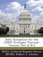 Solar Simulation for the Crest Preflight Thermal-Vacuum Test at B-2