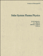 Solar System Plasma Physics
