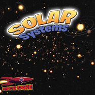 Solar Systems: Planets, Stars, and Orbits