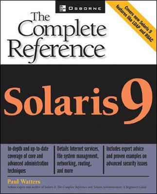 Solaris 9: The Complete Reference - Watters, Paul
