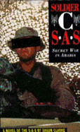 Soldier C - Secret War in Arabia