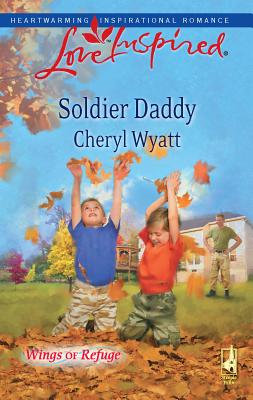 Soldier Daddy - Wyatt, Cheryl