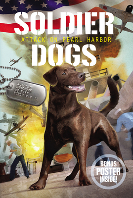 Soldier Dogs: Attack on Pearl Harbor - Sutter, Marcus