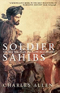 Soldier Sahibs: The Men Who Made the North-west Frontier