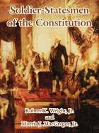Soldier-Statesmen of the Constitution