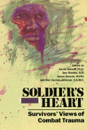 Soldier's Heart: Survivors' Views of Combat Trauma