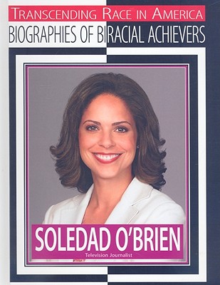 Soledad O'Brien: Television Journalist - Robson, David