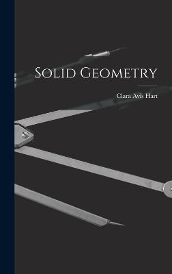 Solid Geometry - Hart, Clara Avis