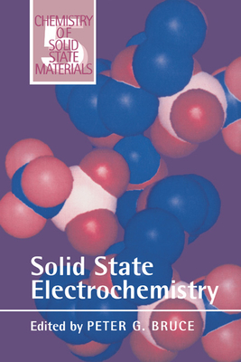 Solid State Electrochemistry - Bruce, Peter G. (Editor)