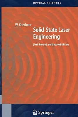 Solid-State Laser Engineering - Koechner, Walter