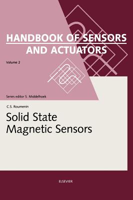 Solid State Magnetic Sensors: Volume 2 - Roumenin, C S