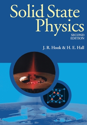 Solid State Physics - Hook, J R, and Hall, H E