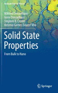 Solid State Properties: From Bulk to Nano