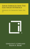 Solid Surfaces and the Gas-Solid Interface: Advances in Chemistry Series, No. 33