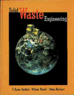 Solid Waste Engineering - Vesilind, P Aarne, and Vesilind, Aarne, and Worrell, William A