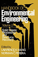 Solid Waste Processing and Resource Recovery: Volume 2