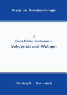 Solidaritat Und Wohnen: Eine Feldstudie