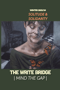 Soliltlude and Solidarity: Winter 2023/2024