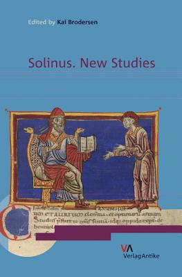 Solinus. New Studies - Brodersen, Kai (Editor)