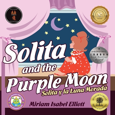 Solita and the Purple Moon: Solita Y La Luna Morada - Elliott, Miriam Isabel