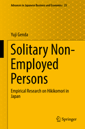 Solitary Non-Employed Persons: Empirical Research on Hikikomori in Japan