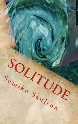 Solitude - Saulson, Sumiko