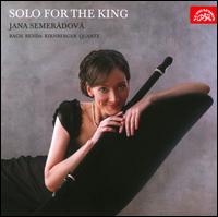 Solo for the King - Bertrand Cuiller (harpsichord); Hana Flekova (baroque cello); Jana Semeradova (baroque flute); Lenka Torgersen (baroque violin)