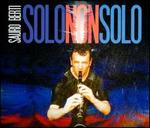 Solo Non Solo - Achille Succi (clarinet); Davide Bernaro (pandeiro); Gianluca Nanni (drums); Luca Velotti (clarinet); Mario Ciaccio (sax);...