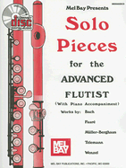 Solo Pieces for the Advanced Flutist - Gilliam, Dona, and McCaskill, Mizzy