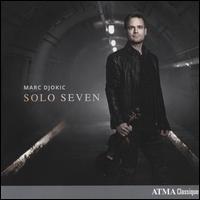 Solo Seven - Marc Djokic (violin)