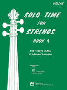 Solo Time for Strings, Bk 4: Violin